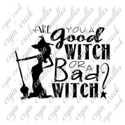 Are You a Good Witch or a Bad Witch? Digital Download - Cryin Creek