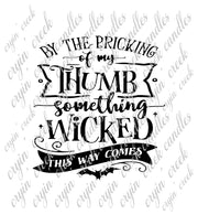 By the Pricking of My Thumb Digital Download - Cryin Creek