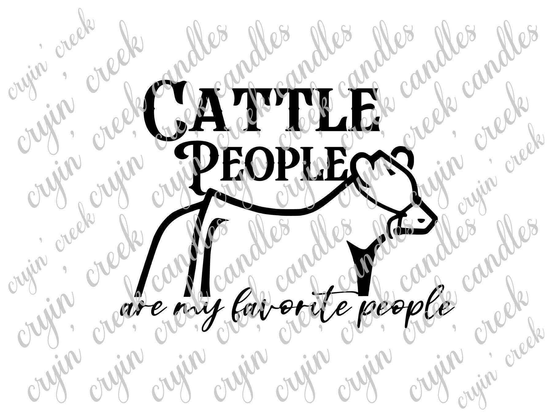 Cattle People Are My Favorite People Digital Download