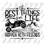 The Best Things in Life Happen with Friends Digital Download