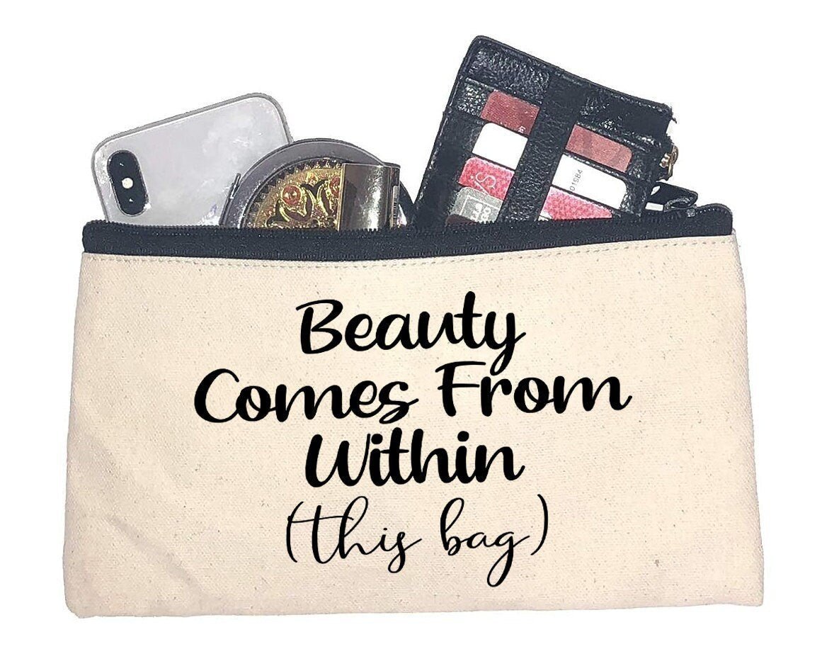 Beauty Comes from Within (this bag) Canvas Makeup Bag - 1