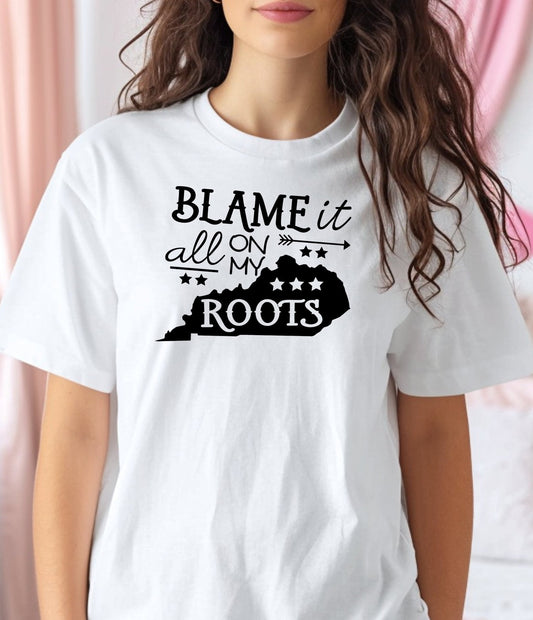 Blame it All On My Kentucky Roots Adult Unisex Cotton T-Shirt | Cryin Creek