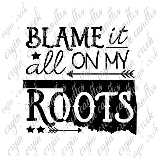 Blame it All On My Oklahoma Roots Download - 0