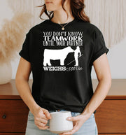 You Don't Know Teamwork Adult/Youth Unisex T-Shirt (girl/steer) - Cryin Creek