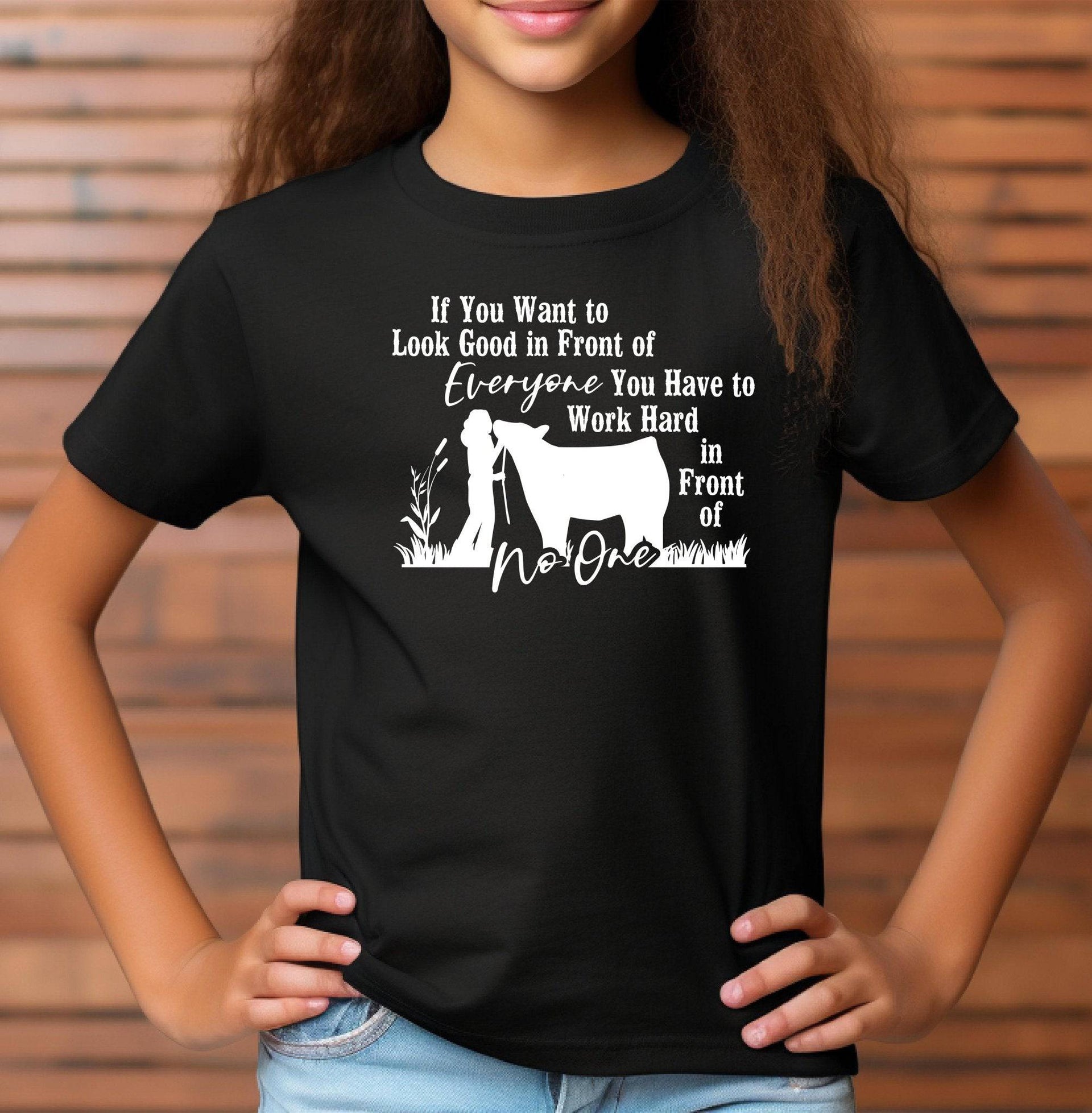 You (Female) Have to Work Hard in Front of No One T-Shirt - Cryin Creek