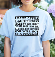 You Won't Be a Problem Adult/Youth Cotton T-Shirt - Cryin Creek