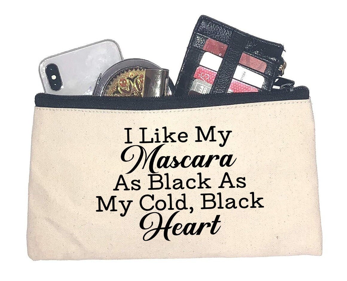 I Like My Mascara as Black as My Cold, Black Heart Canvas Makeup Bag | Cryin Creek