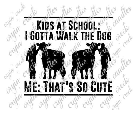 Kids At School: I Gotta Walk the Dog Me: That's Cute Download | Cryin Creek