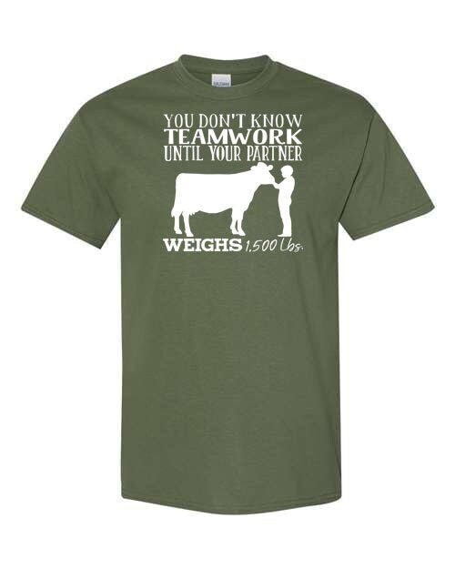 You (Male) Don't Know Teamwork Until Your (Dairy) Partner Weighs 1,500 Lbs Adult Cotton Unisex T-Shirt | Cryin Creek