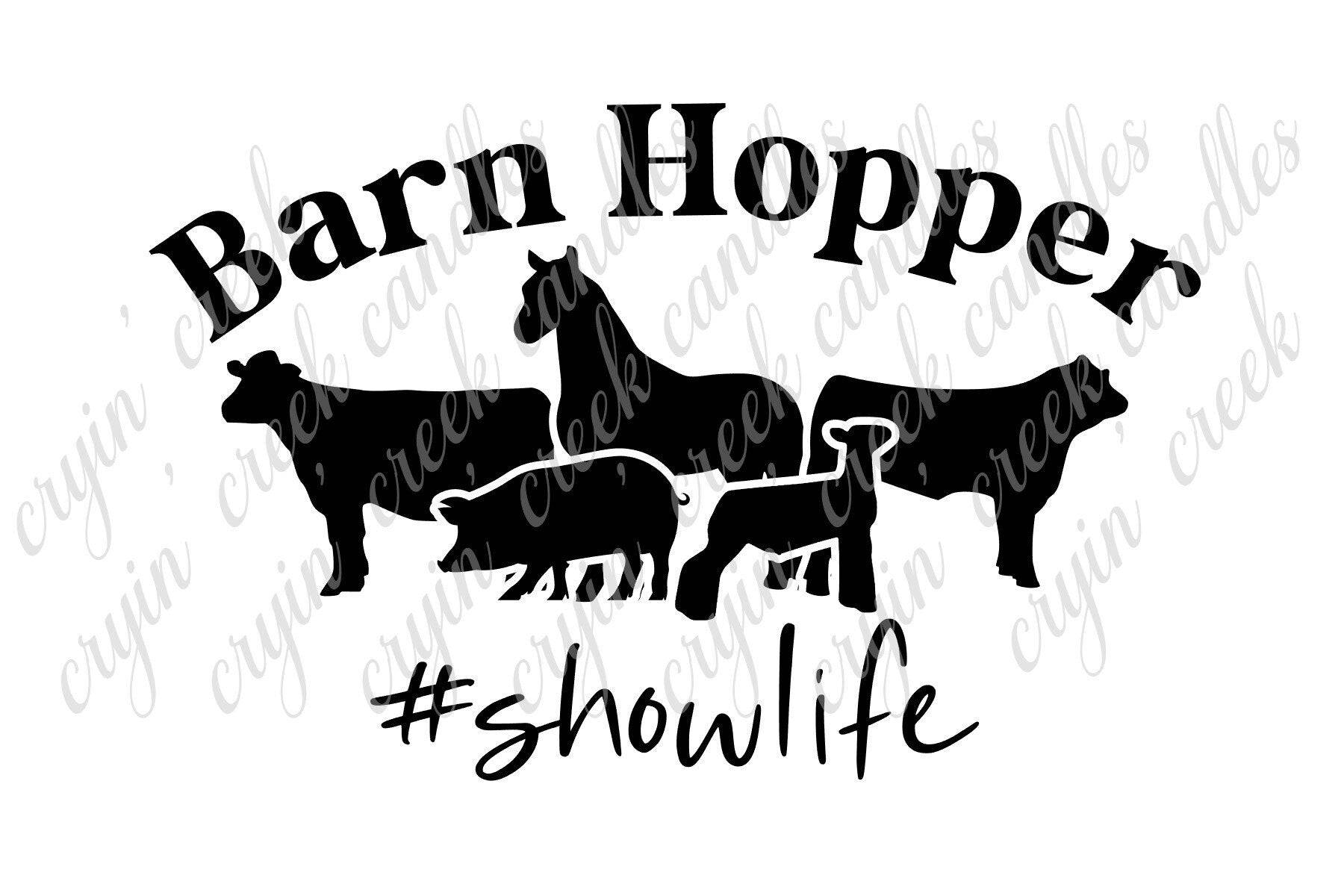 Barn Hopper #showlife Digital Download