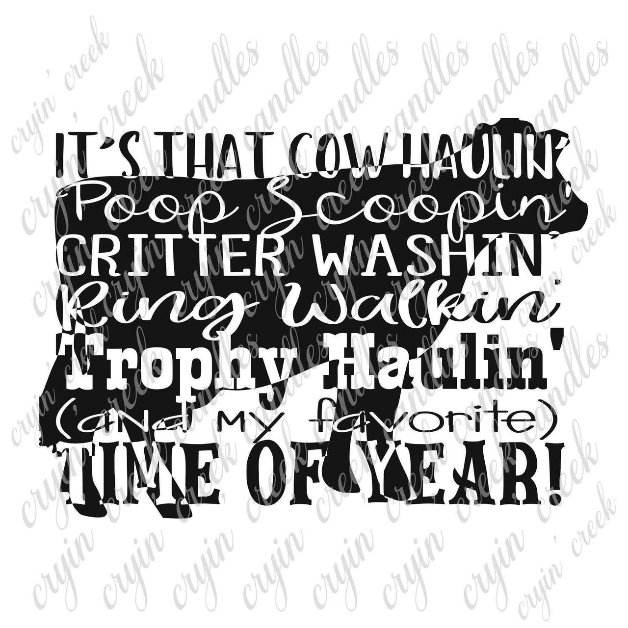 Cow Haulin Poop Scoopin Critter Washin Dairy Digital Download