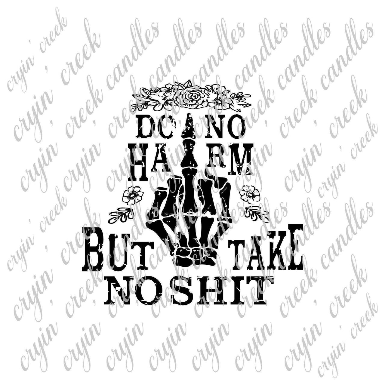 Do No Harm But Take No S*** Digital Download