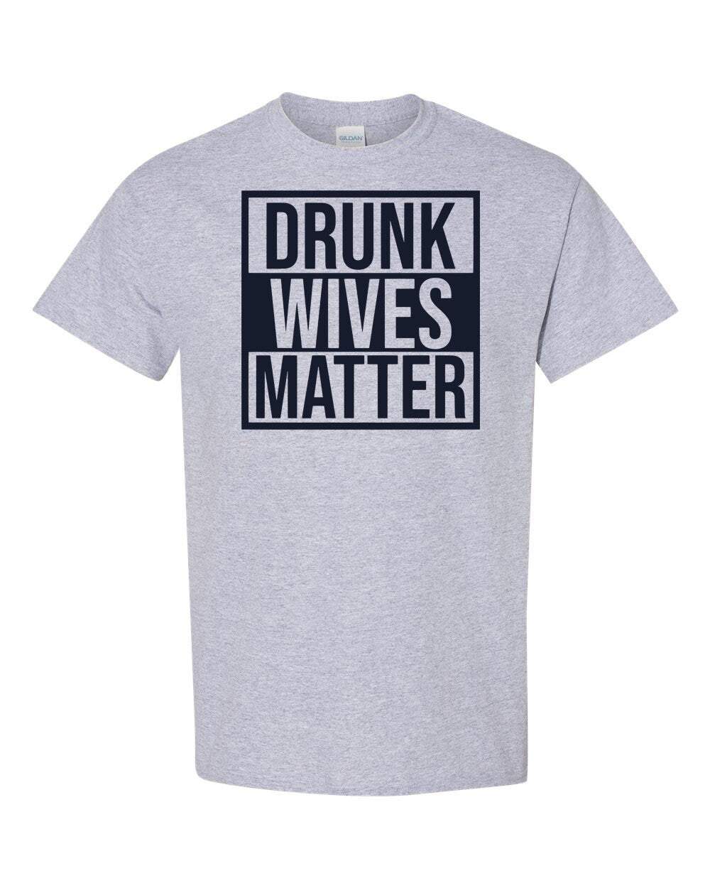Drunk Wives Matter Digital Download - Cryin Creek