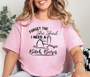 Forget the She Shed Digital Download Tee