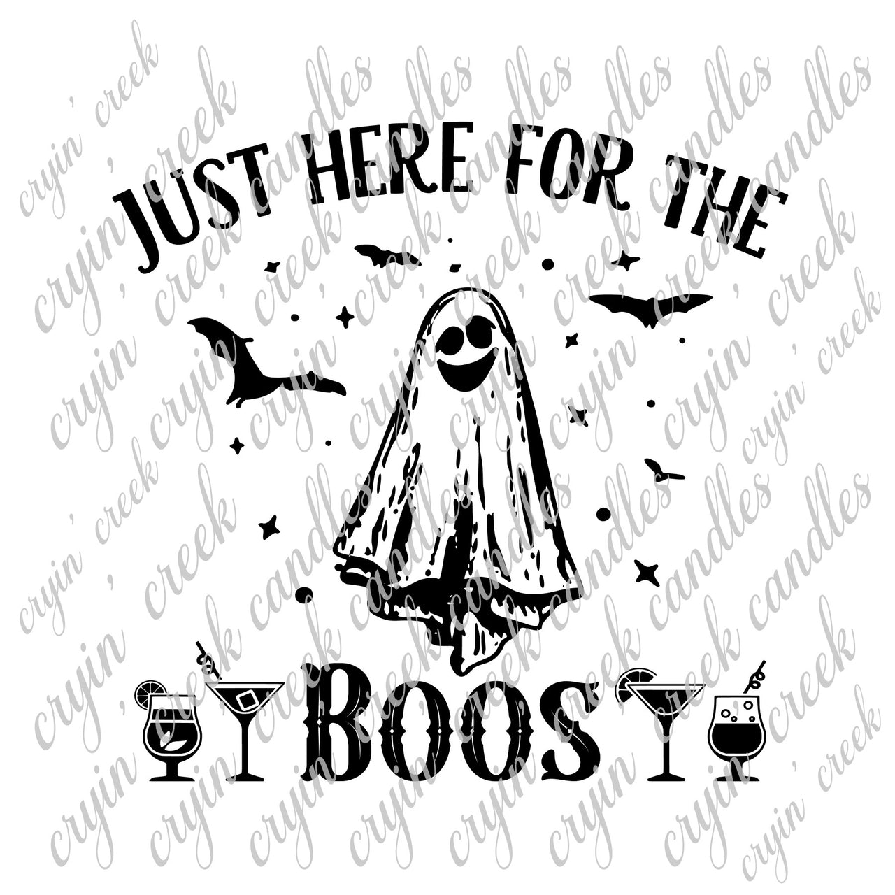 Just Here for the Boos Funny Halloween Digital Download - Cryin Creek