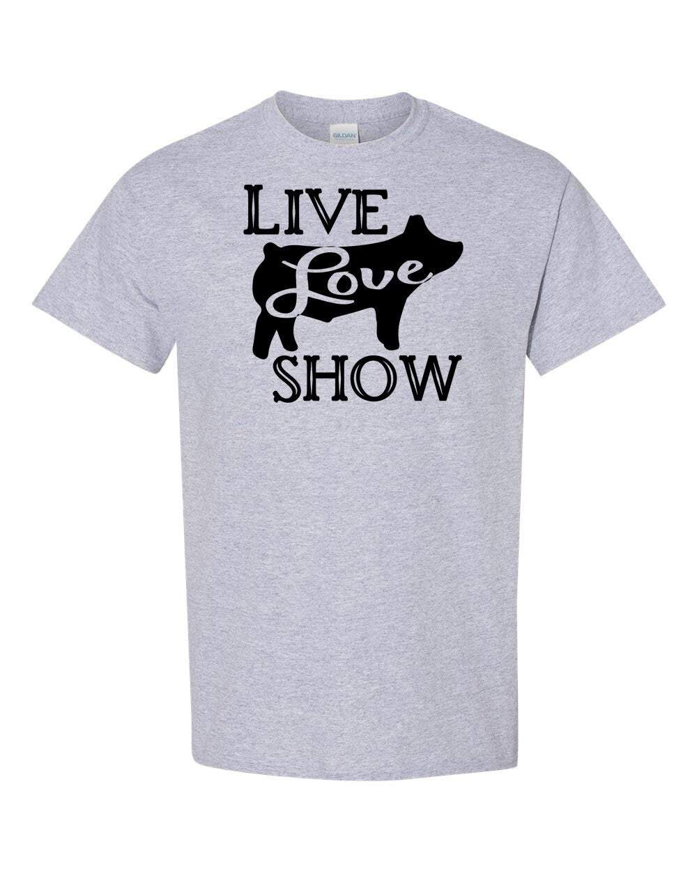 Live Love Show Hog Digital Download Tee