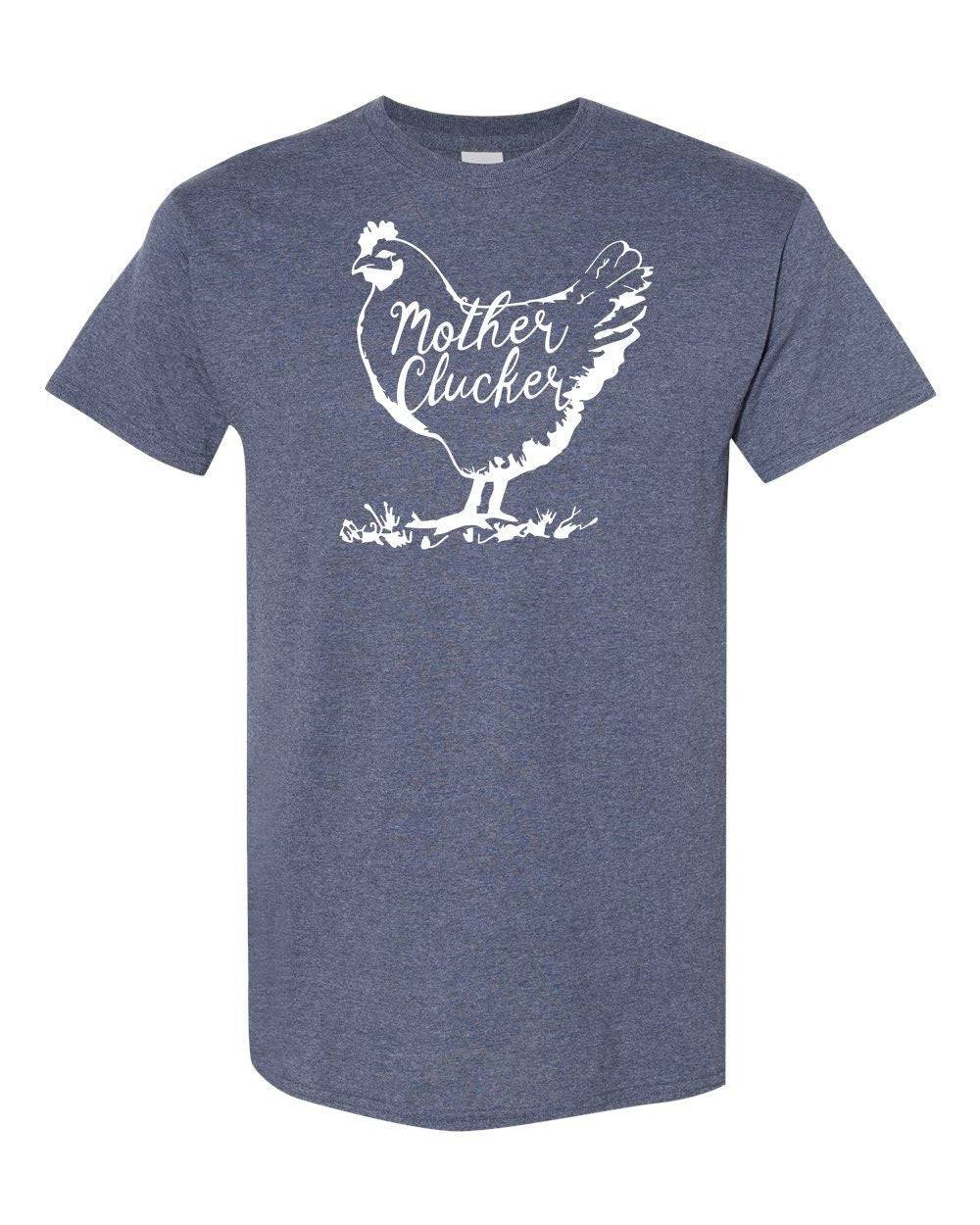 Mother Clucker Digital Download Tee