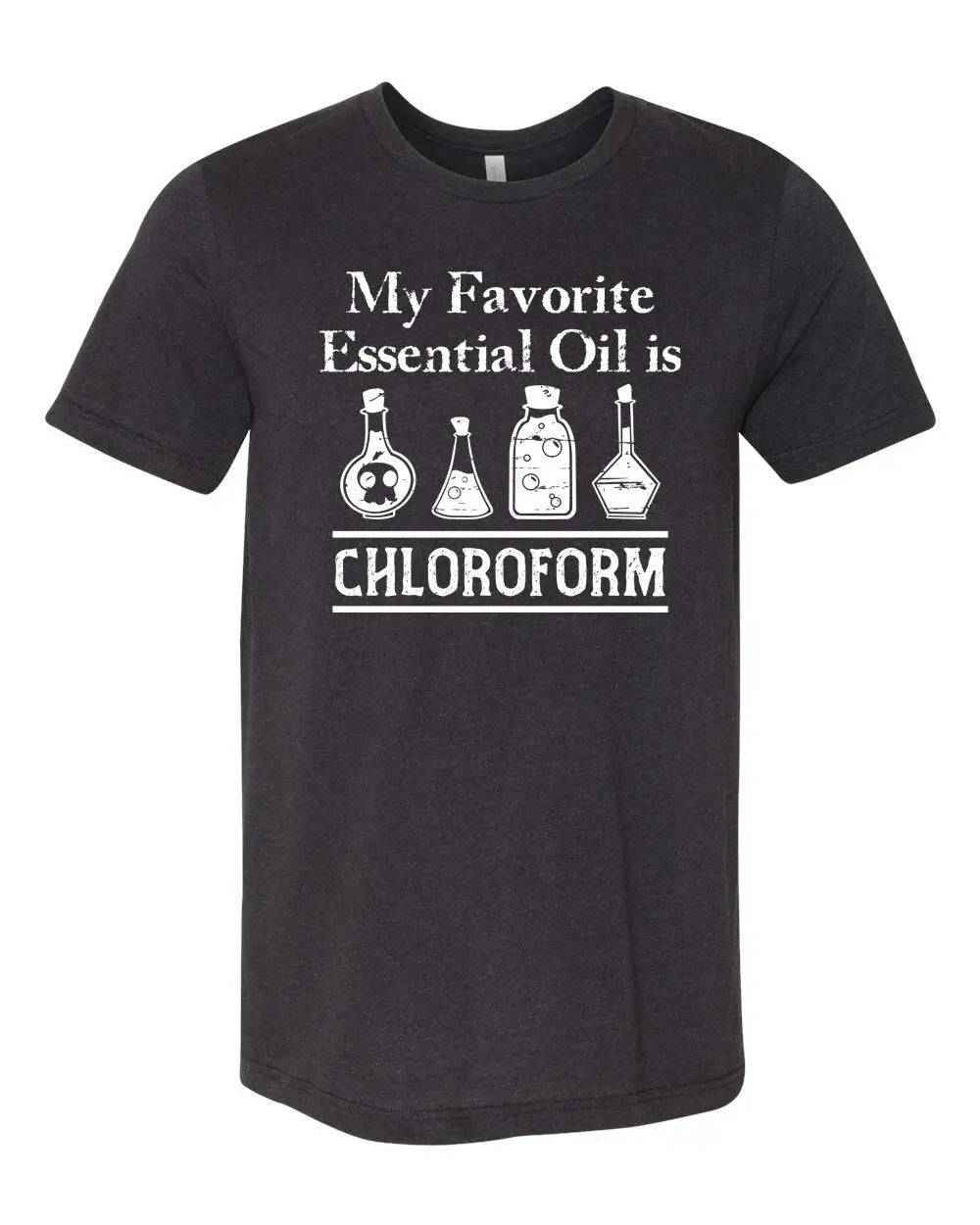My Favorite Essential Oil is Chloroform Digital Download