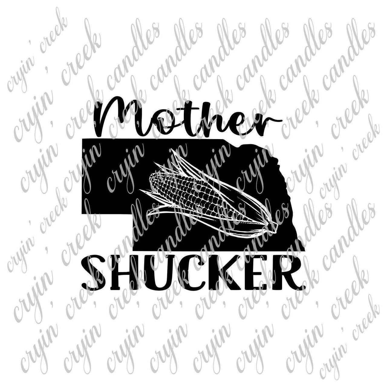 Nebraska Mother Shucker Digital Download