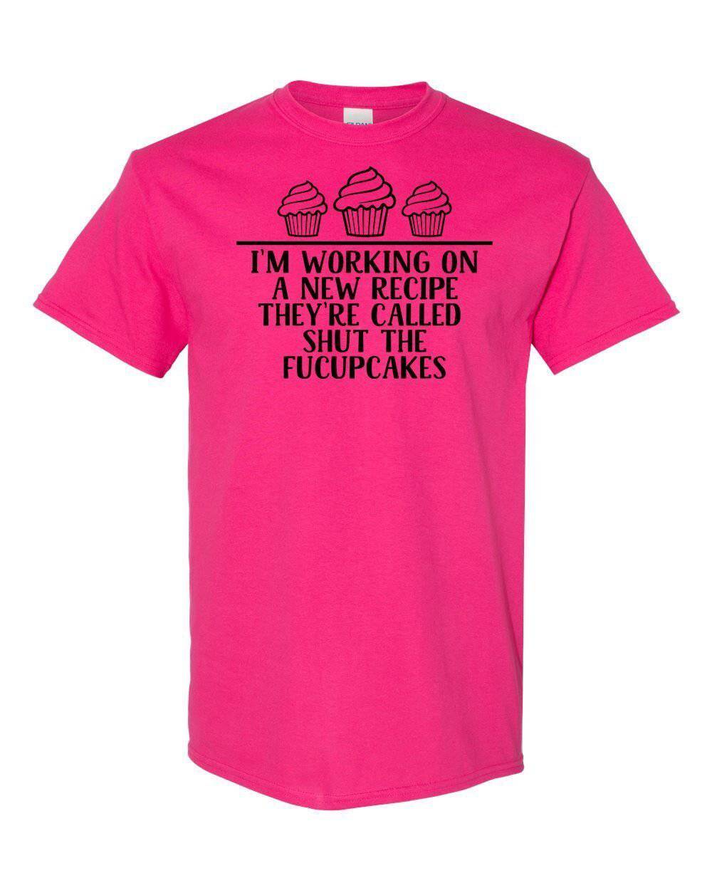 New Recipe Called Shut the Fucupcakes Digital Download Tee