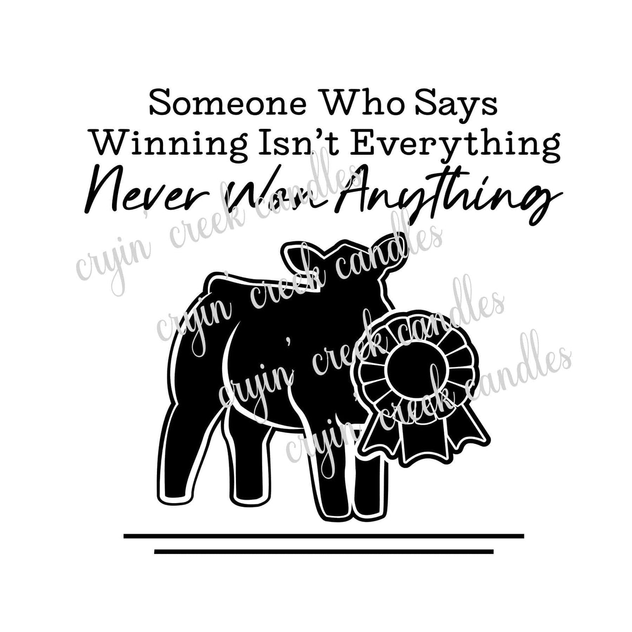 Who Said Winning Isn't Everything Digital Download