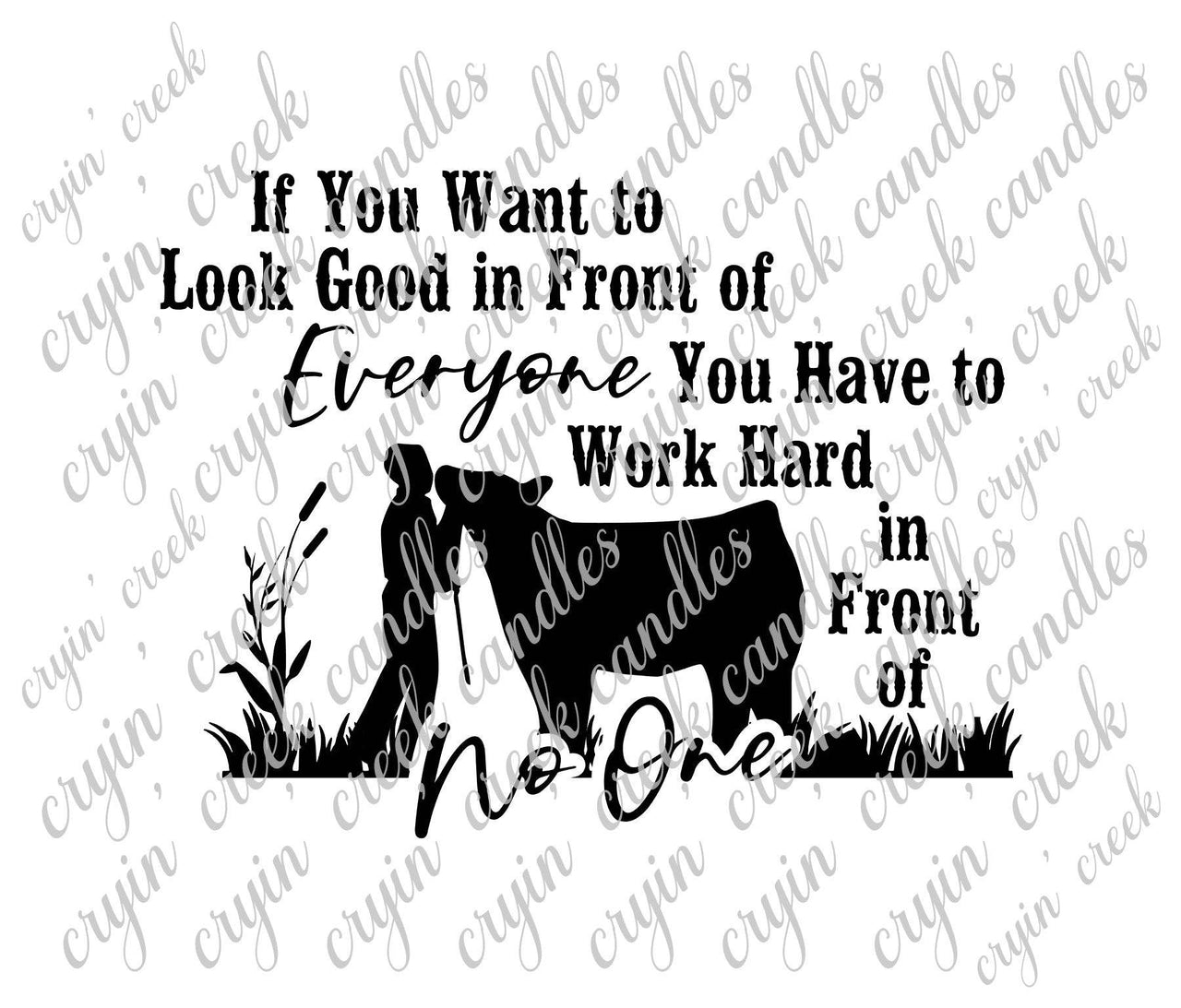 Work Hard in Front of No One Boy Digital Download