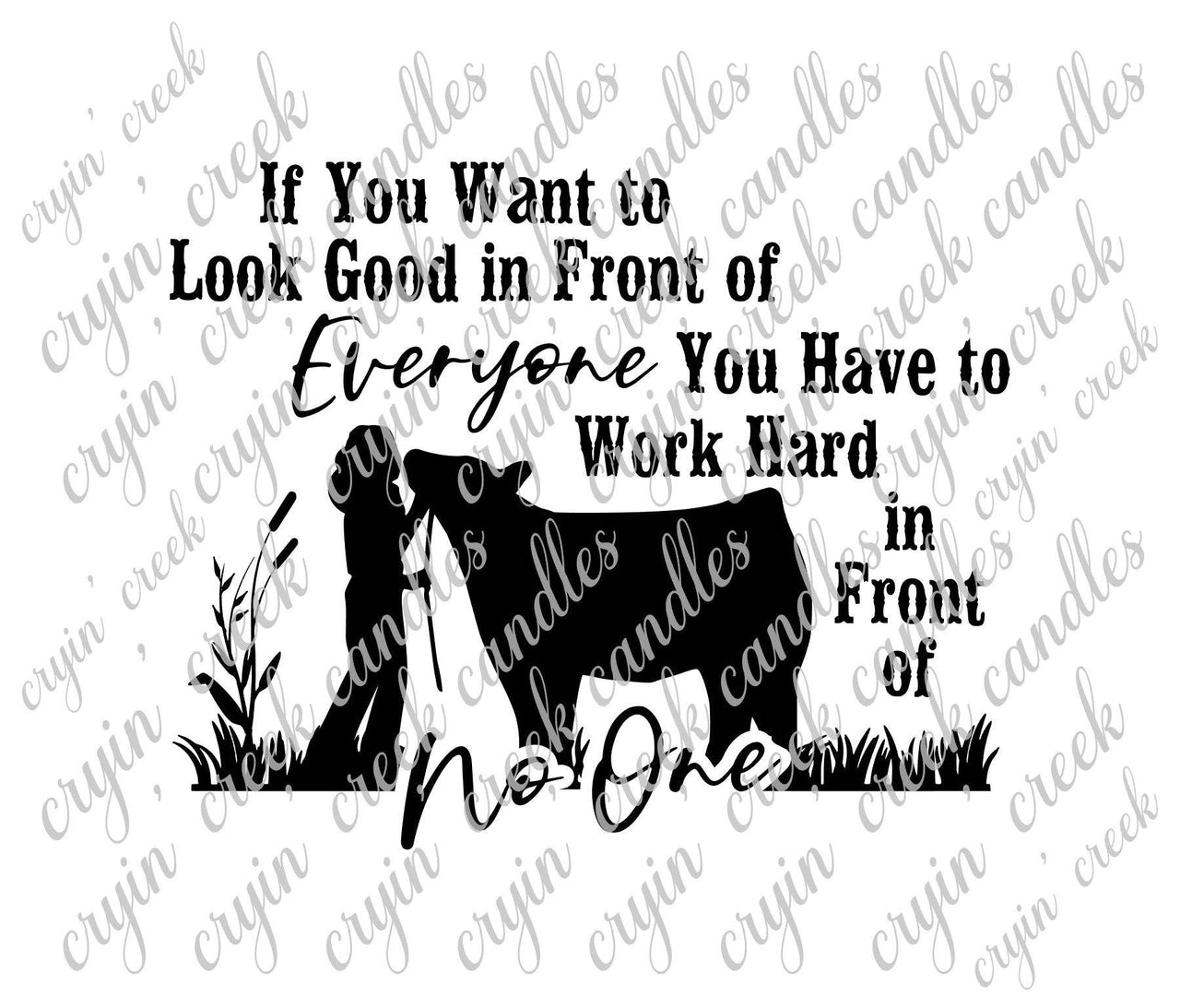 Work Hard in Front of No One Girl Digital Download