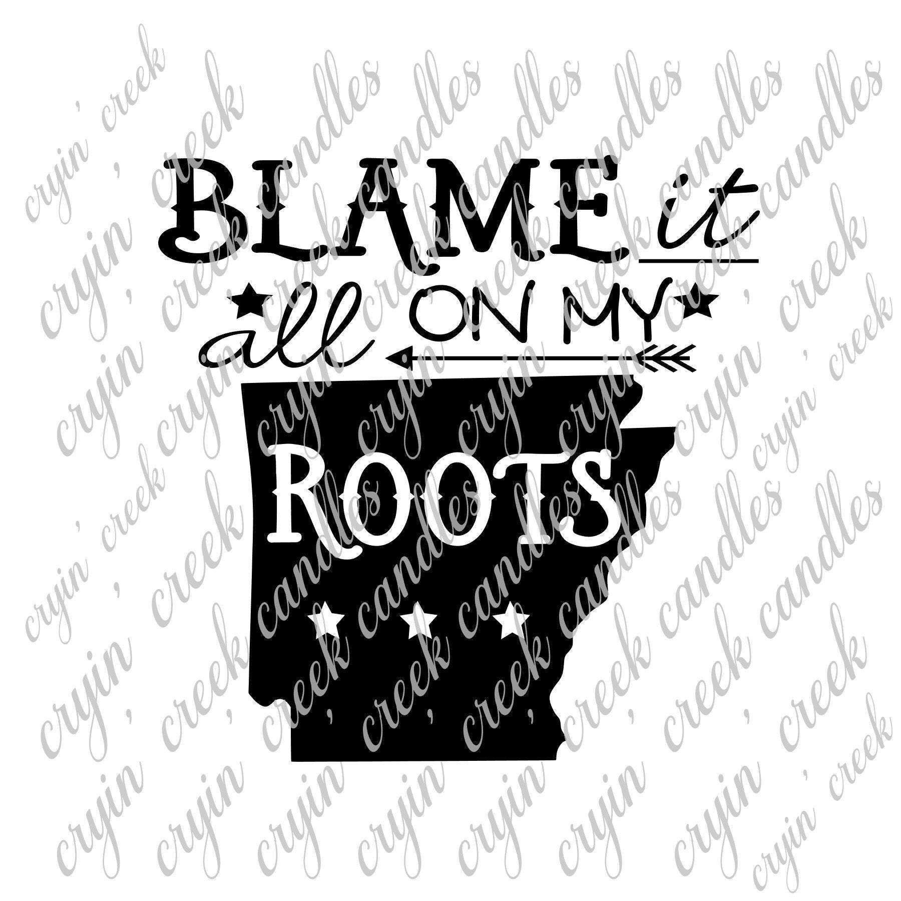 Blame It All On My Arkansas Roots Download | Cryin Creek