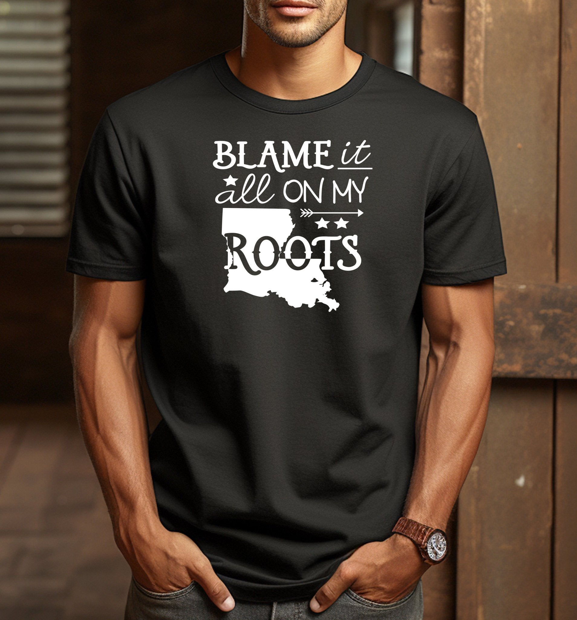 Blame it All On My Louisiana Roots Adult Unisex Cotton T-Shirt | Cryin Creek