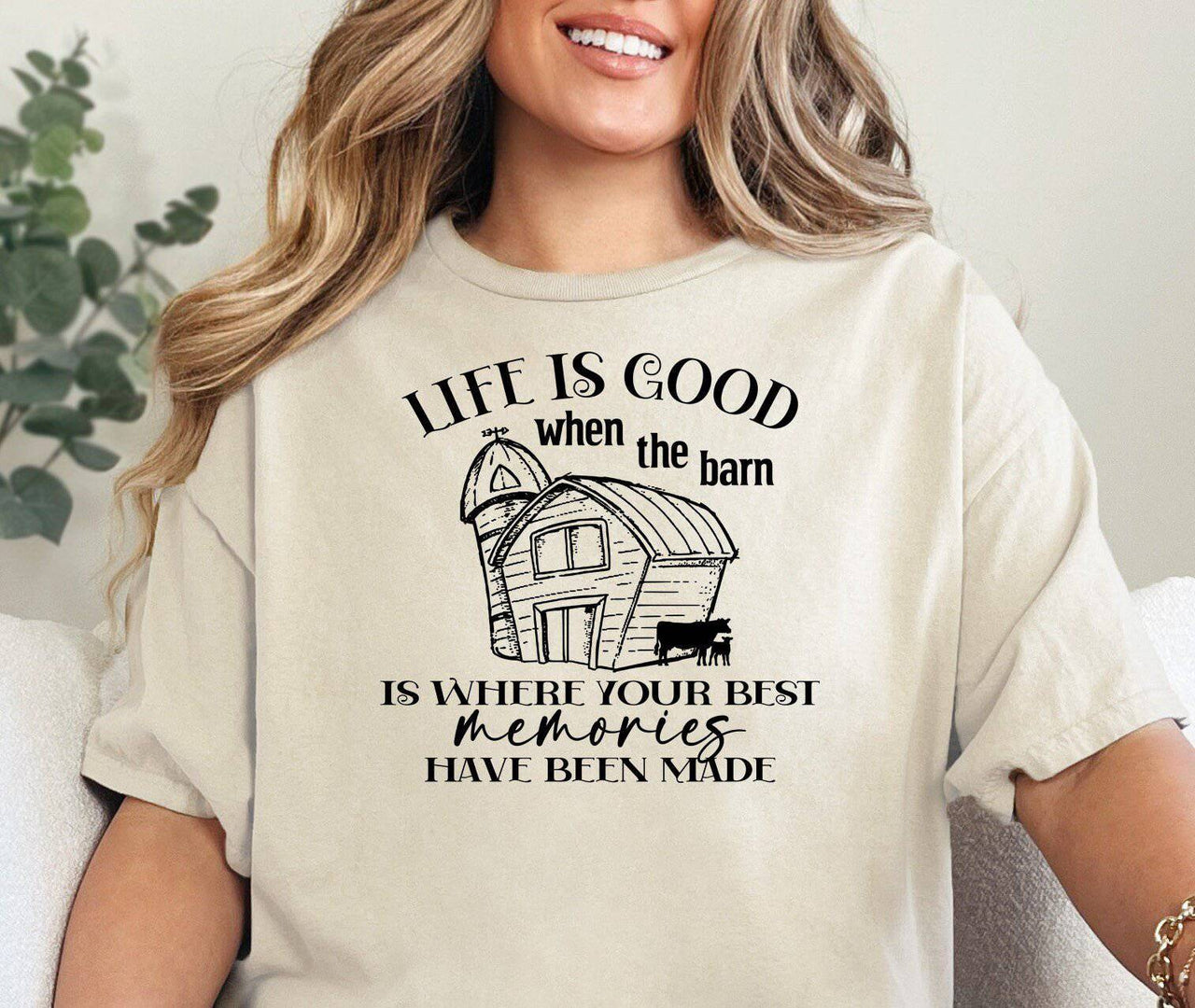 Life is Good When the Barn is Where Your Best Memories Have Been Made Download