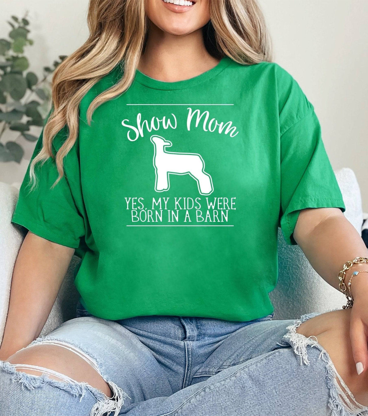 Show Mom Yes My Kids Were Born in a Barn Adult/Youth Cotton T-Shirt