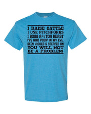 I Raise Cattle You Won't Be a Problem Download - 1