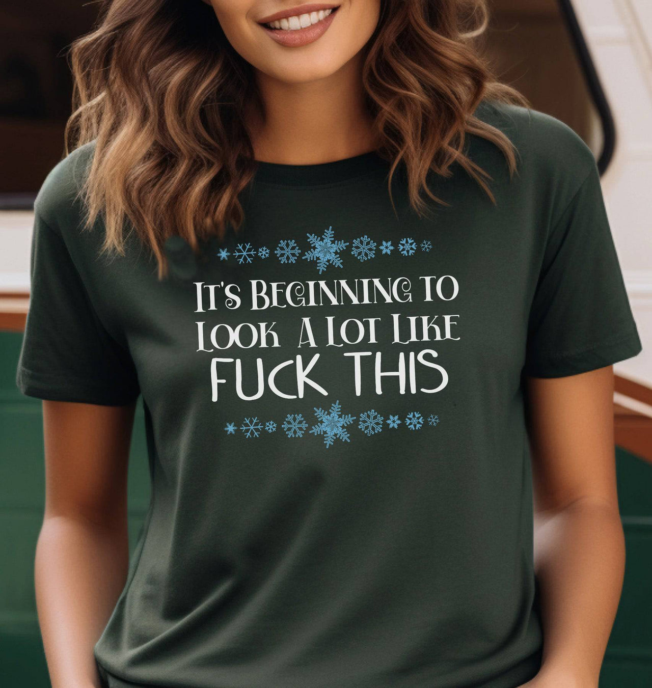 Hunter Green Funny Christmas Shirt “It’s Beginning to Look a Lot Like F*** This” | Sarcastic Holiday Tee