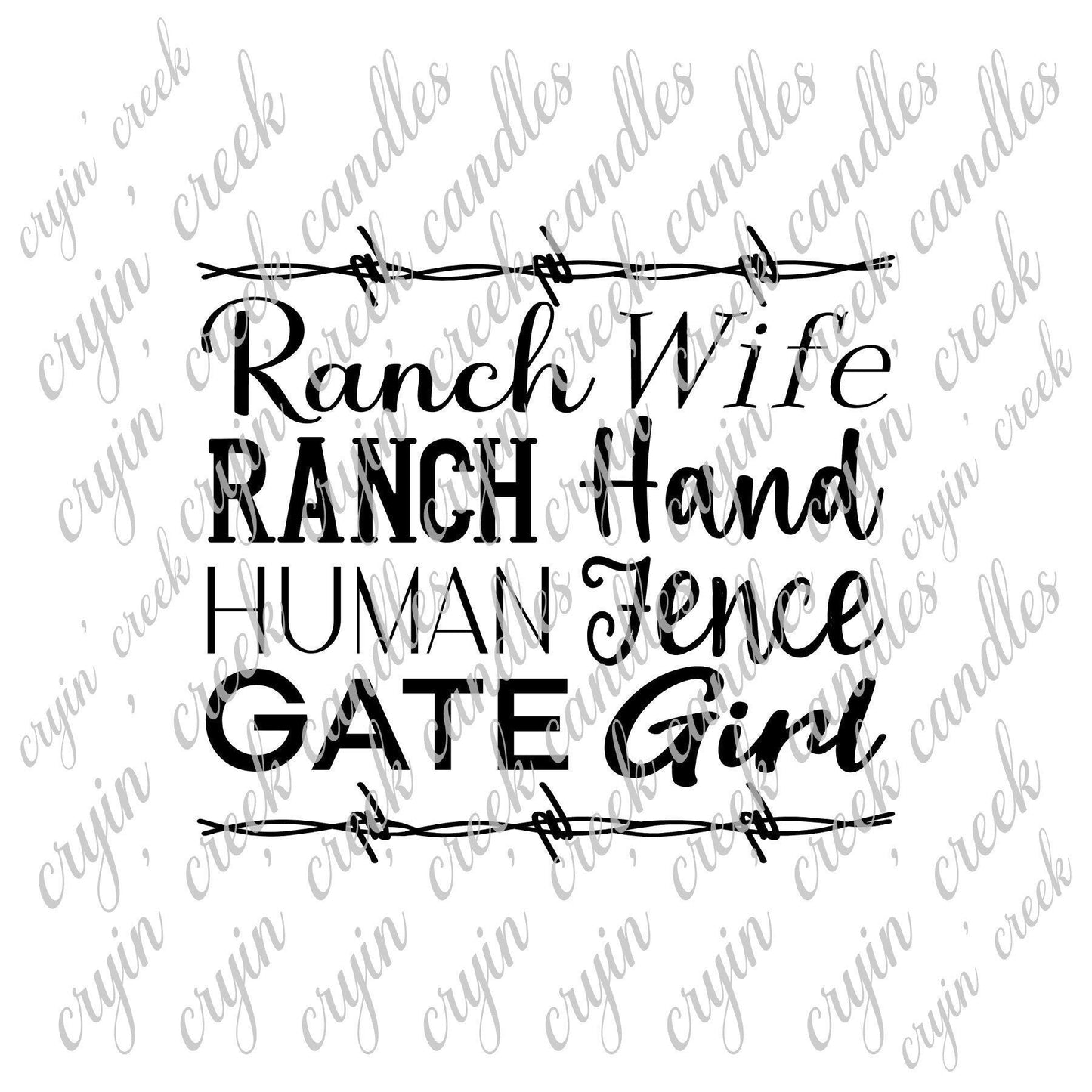 Ranch Wife Gate Girl Human Fence Download | Cryin Creek