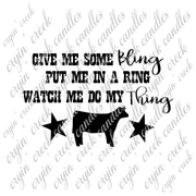 Give Me Some Bling Put Me in a Ring Watch Me Do My Thing Download - 0