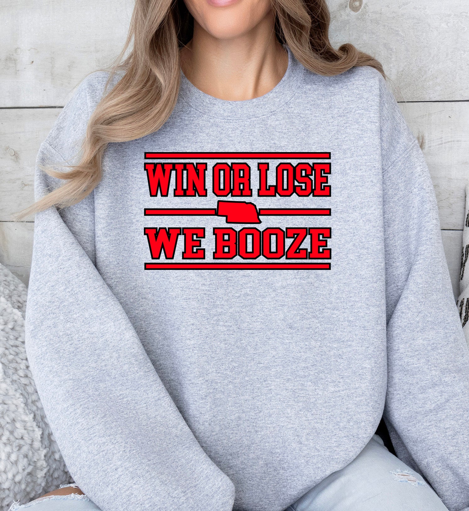 Sport grey sweatshirt with Win or Lose We Booze design